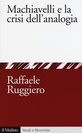 Machiavelli e la crisi dell'analogia