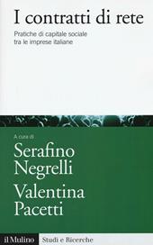 I contratti di rete. Pratiche di capitale sociale tra le imprese italiane