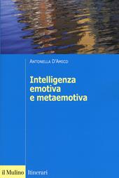 L' intelligenza emotiva e metaemotiva