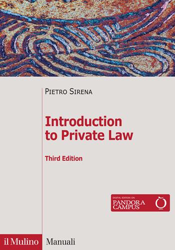 Introduction to private law - Pietro Sirena - Libro Il Mulino 2020, Manuali | Libraccio.it