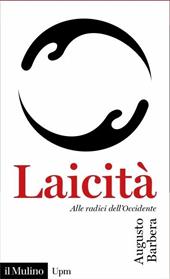 Laicità. Alle radici dell'Occidente