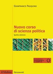 Nuovo corso di scienza politica. Nuova ediz.