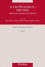 Il gruppo Edison: 1883-2023. Profili economici e societari. Nuova ediz.