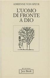 L' uomo di fronte a Dio