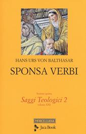 Saggi teologici. Vol. 2: Sponsa Verbi.