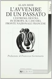 L'avvenire di un passato. L'estrema Destra in Europa: il caso del Fronte Nazionale francese