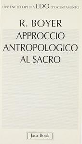 Approccio antropologico al sacro