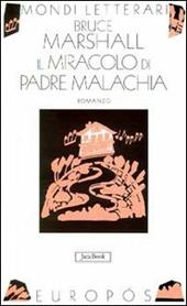 Il miracolo di padre Malachia