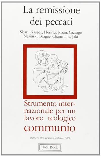 Remissione dei peccati  - Libro Jaca Book 1989 | Libraccio.it