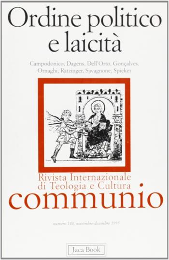 Ordine politico e laicità  - Libro Jaca Book 1996, Communio | Libraccio.it