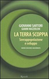 La Terra scoppia. Sovrappopolazione e sviluppo