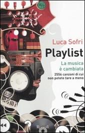 Playlist. La musica è cambiata