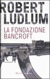 La Fondazione Bancroft