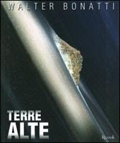 Terre alte. Ediz. illustrata