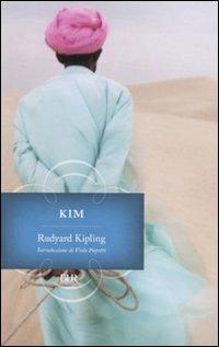 Kim - Rudyard Kipling - Libro Rizzoli 2010, BUR I grandi romanzi | Libraccio.it