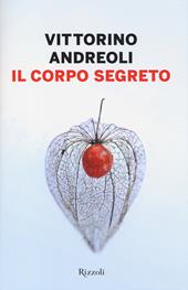 Il corpo segreto