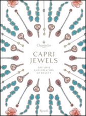 Capri Jewels. The love and creation of beauty. Ediz. italiana e inglese