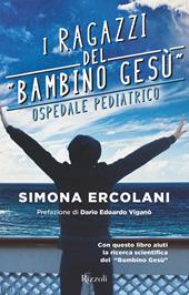 I ragazzi del «Bambino Gesù» ospedale pediatrico