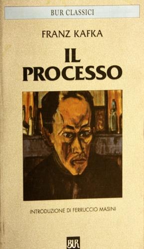 Il processo - Franz Kafka - Libro Rizzoli 1986, BUR Classici | Libraccio.it