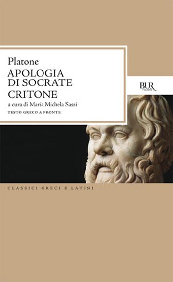 Apologia di Socrate-Critone. - Platone - Libro Rizzoli 1993, BUR Classici greci e latini | Libraccio.it