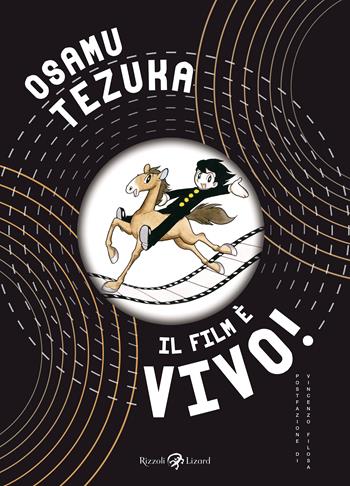 Il film è vivo! - Osamu Tezuka - Libro Rizzoli Lizard 2023 | Libraccio.it