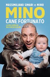 Un cane fortunato