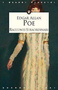 Racconti straordinari - Edgar Allan Poe - Libro Rusconi Libri 2005, I grandi classici | Libraccio.it
