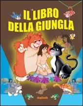 Il libro della giungla. Ediz. illustrata