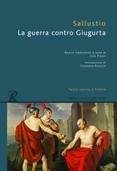 La guerra contro Giugurta. Testo latino a fronte