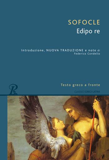 Edipo re. Testo greco a fronte - Sofocle - Libro Rusconi Libri 2016, Classici greci e latini | Libraccio.it