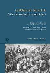 Vite dei massimi condottieri. Testo latino a fronte