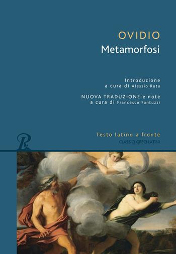 Metamorfosi. Testo latino a fronte - P. Nasone Ovidio - Libro Rusconi Libri 2022 | Libraccio.it