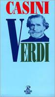 Verdi - Claudio Casini - Libro Rusconi Libri 1994, Economica Rusconi. Musica | Libraccio.it