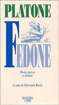 Fedone. Testo greco a fronte - Platone - Libro Rusconi Libri 1997, Testi a fronte | Libraccio.it