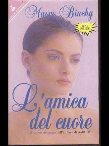 L' amica del cuore - Maeve Binchy - Libro Sperling & Kupfer 1996, Pandora | Libraccio.it