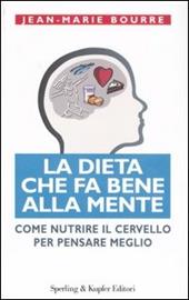 La dieta che fa bene alla mente