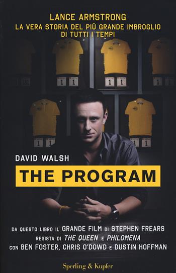 The program - David Walsh - Libro Sperling & Kupfer 2015, Varia | Libraccio.it