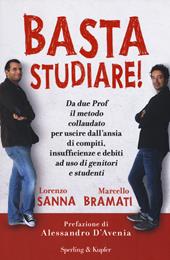 Basta studiare!