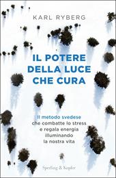 Il potere della luce che cura