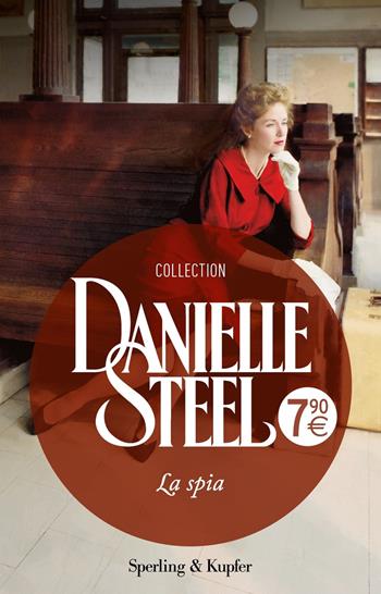 La spia - Danielle Steel - Libro Sperling & Kupfer 2021, Supertascabili Paperback | Libraccio.it