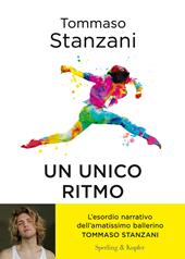 Un ritmo unico.? Quattro amici e un sogno: una storia a passo di danza