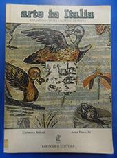 Arte in Italia. Lineamenti di storia e materiali di studio. Per il triennio. Vol. 1