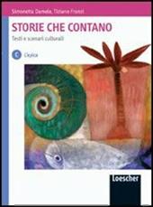 Storie che contano. Testi e scenari culturali. Con espansione online. Vol. 3: Epica.