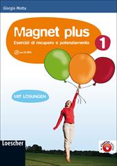 Magnet plus. Con soluzioni. Con CD Audio formato MP3. Vol. 1