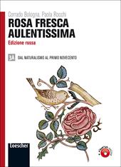 Rosa fresca aulentissima. Vol 3A-3B. Ediz. rossa. Con espansione online