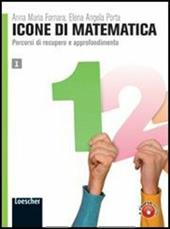 Icone di matematica. Con espansione online. Vol. 1
