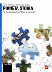 Pianeta storia. Con Il pianeta che verrà-Atlante di geostoria. Con espansione online. Vol. 1