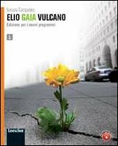Elio Gaia VulcanoLIM. Con espansione online. Con libro. Vol. 2