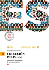 Coleccion Dele. B1. Con CD Audio formato MP3. Con e-book. Con espansione online