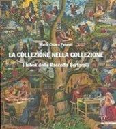 Collezione nella collezione. I lubok della Raccolta Bertarelli. Ediz. illustrata